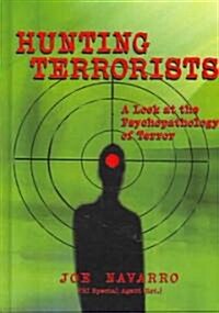Hunting Terrorists (Hardcover)
