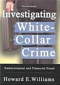 Investigating White-Collar Crime (Paperback, 2nd)