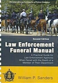 Law Enforcement Funeral Manual (Paperback, 2nd, Spiral)