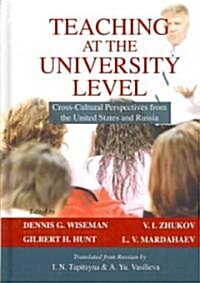 Teaching at the University Level (Hardcover)