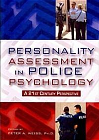 Personality Assessment in Police Psychology (Paperback)