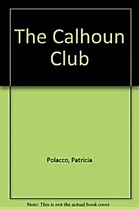 The Calhoun Club (Hardcover)