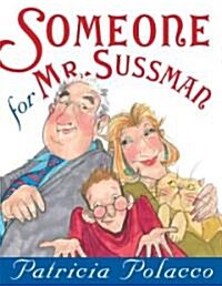 Someone for Mr. Sussmann (Hardcover)
