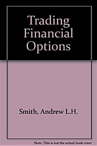 Trading Financial Options (Hardcover)