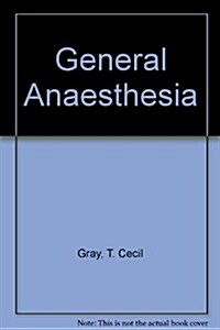General Anaesthesia (Paperback, 4th)