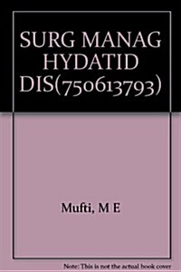 Surg Manag Hydatid Dis(750613793) (Hardcover)
