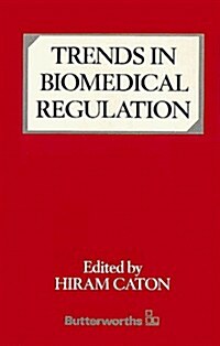 Trends in Biomedical Regulation (Paperback)