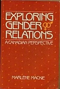 Exploring Gender Relations (Paperback)