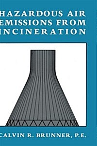 Hazardous Air Emissions from Incineration (Hardcover, 1985 ed.)