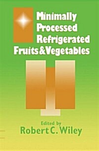 Minimally Processed Refrigerated Fruits & Vegetables (Hardcover)