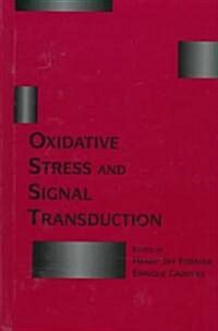 Oxidative Stress and Signal Transduction (Hardcover)