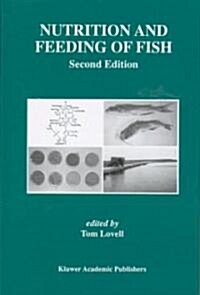 Nutrition and Feeding of Fish (Hardcover, 2nd, 1998)