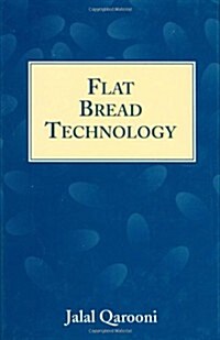 Flat Bread Technology (Hardcover, 1996)