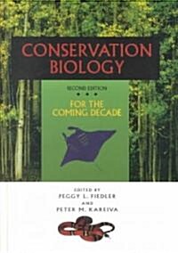 Conservation Biology : For the Coming Decade (Hardcover, 2 Revised edition)