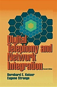 Digital Telephony and Network Integration (Hardcover, 2nd ed. 1995)