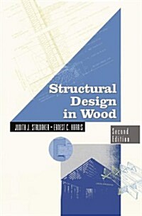 Structural Design in Wood (Hardcover, 2nd ed. 1997)