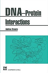 DNA-Protein Interactions (Paperback, Softcover reprint of the original 1st ed. 1993)