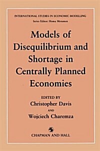 Models of Disequilibrium and Shortage in Centrally Planned Economies (Hardcover)