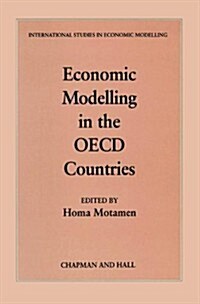 Economic Modelling in the OECD Countries (Hardcover, 1988 ed.)