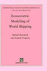 Econometric Modelling of World Shipping (Hardcover)