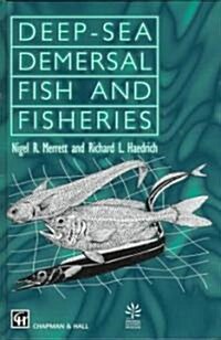 Deep-Sea Demersal Fish and Fisheries (Hardcover)