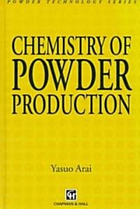 Chemistry of Powder Production (Hardcover, English ed.)