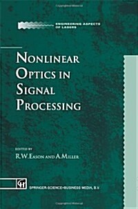 Nonlinear Optics in Signal Processing (Hardcover)