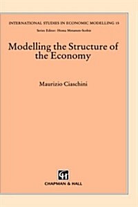 Modelling the Structure of the Economy (Hardcover)