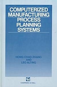 [중고] Computerized Manufacturing Process Planning Systems (Hardcover)