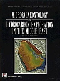 Micropalaeontology and Hydrocarbon Exploration in the Middle East (Hardcover)