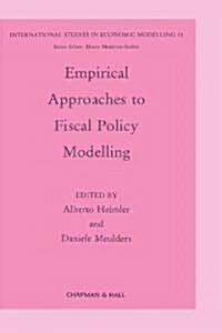 Empirical Approaches to Fiscal Policy Modelling (Hardcover)
