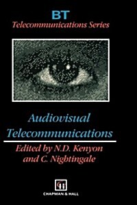 Audiovisual Telecommunications (Hardcover, 1992 ed.)
