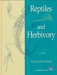 Reptiles and Herbivory (Hardcover)
