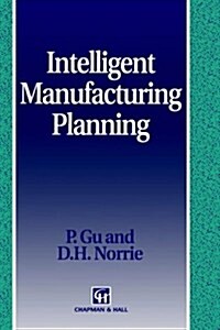 Intelligent Manufacturing Planning (Hardcover)