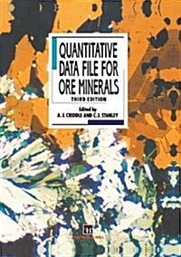 Quantitative Data File for Ore Minerals (Hardcover, 3rd ed. 1993)