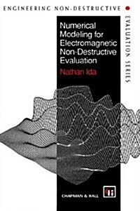 Numerical Modeling for Electromagnetic Non-Destructive Evaluation (Hardcover)