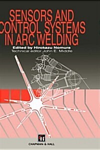 [중고] Sensors and Control Systems in Arc Welding (Hardcover)