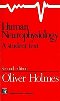 Human Neurophysiology: A Student Text (Paperback, 2)
