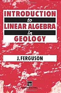 Introduction to Linear Algebra in Geology (Paperback)