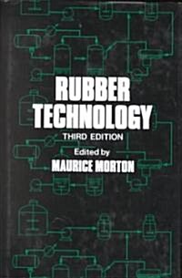 Rubber Technology (Hardcover, 3rd ed. 1999)