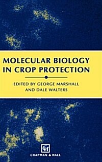 Molecular Biology in Crop Protection (Paperback, 1994)