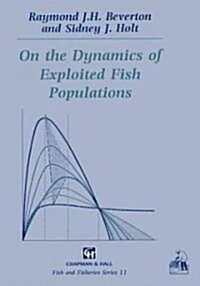 On the Dynamics of Exploited Fish Populations (Hardcover)