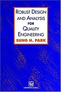 [중고] Robust Design and Analysis for Quality Engineering (Hardcover)