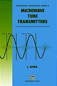 Microwave Tube Transmitters (Hardcover)