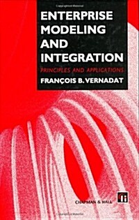 Enterprise Modeling and Integration (Hardcover)