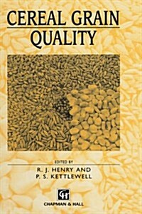 Cereal Grain Quality (Hardcover)