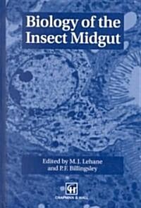 Biology of the Insect Midgut (Hardcover, 1996 ed.)
