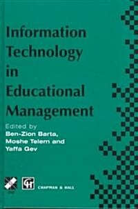 Information Technology in Educational Management (Hardcover, 1995)