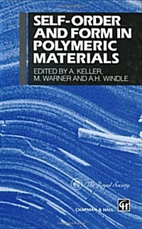 Self-Order and Form in Polymeric Materials (Hardcover, 1995)