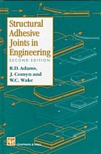 Structural Adhesive Joints in Engineering (Hardcover, 2nd)